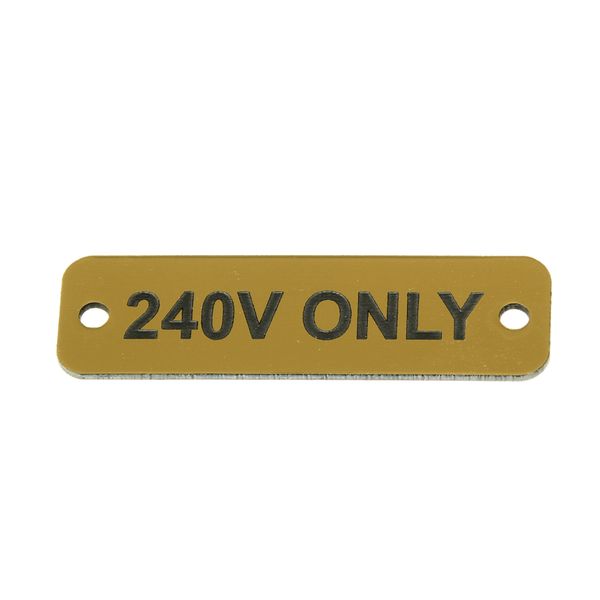 AG 240V Only Label (S) Gold with Black Engraving 75mm x 22mm